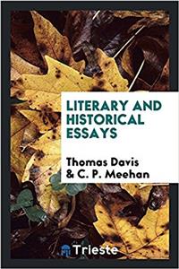 Literary and Historical Essays