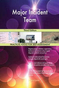 Major Incident Team Third Edition