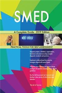 SMED A Complete Guide - 2019 Edition