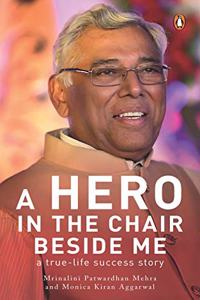 A Hero in the Chair beside me: a true-life success story