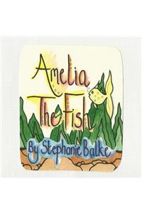 Amelia the Fish