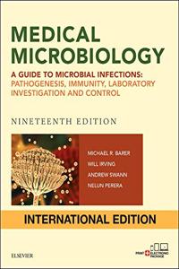 Medical Microbiology, International Edition : A guide to Microbial Infections