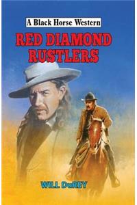 Red Diamond Rustlers