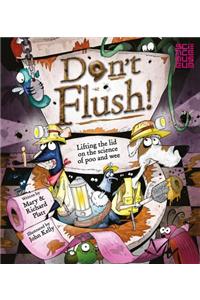 Don't Flush