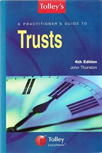 Practitioner's Guide to Trusts