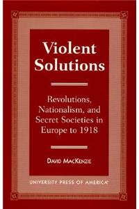 Violent Solutions