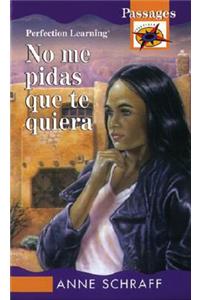 No Me Pidas Que Te Quiera