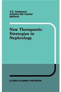 New Therapeutic Strategies in Nephrology