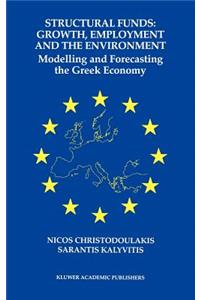 Structural Funds: Growth, Employment and the Environment