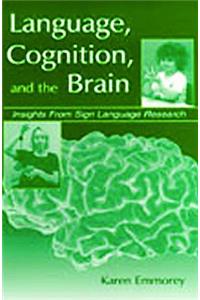 Language, Cognition, and the Brain