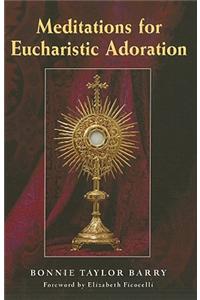 Meditations for Eucharistic Adoration