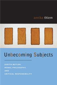 Unbecoming Subjects