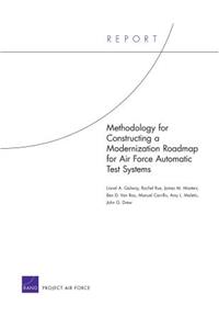 Methodology for Constructing a Modernization Roadmap for Air Force Automatic Test Systems