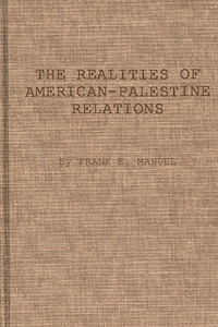 Realities of American-Palestine Relations