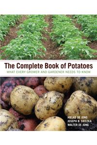 The Complete Book of Potatoes