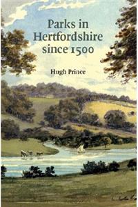 Parks in Hertfordshire Since 1500