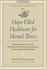 Hope-Filled Healthcare for Mental Illness