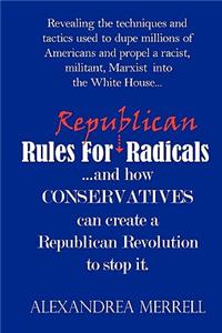 Rules for Republican Radicals