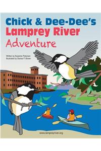 Chick & Dee-Dee's Lamprey River Adventure