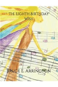 Eighth Birthday Wish