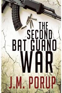 The Second Bat Guano War