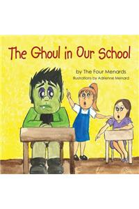 Ghoul in Our School