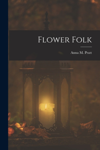 Flower Folk