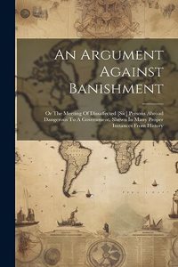 An Argument Against Banishment