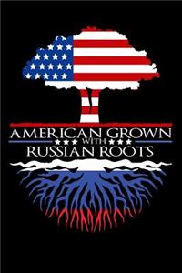 American Grown with Russian Roots Notebook