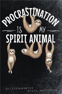 Procrastination Is My Spirit Animal