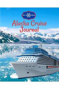 Alaska Cruise Journal
