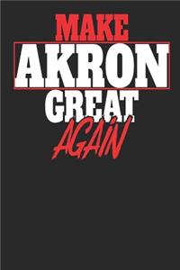 Make Akron Great Again