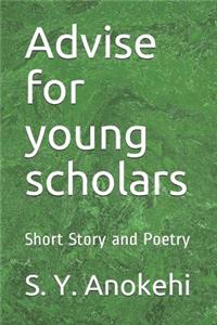 Advise for young scholars