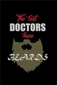 The Best Doctors have Beards