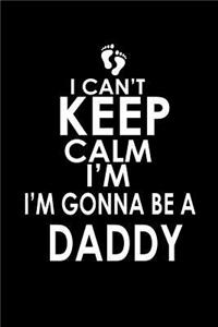 I can't keep calm I'm gonna be a Daddy