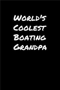 World's Coolest Boating Grandpa