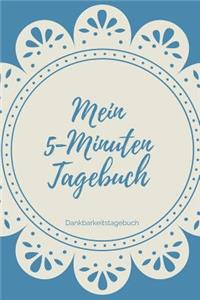 Mein 5-Minuten Tagebuch Dankbarkeitstagebuch