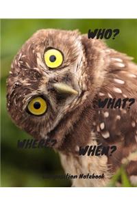 Who? What? Where? When? Composition Notebook