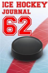 Ice Hockey Journal 62