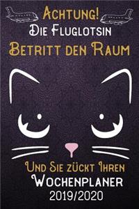 Achtung! Die Fluglotsin betritt den Raum und Sie zückt Ihren Wochenplaner 2019 - 2020