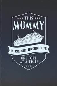 This Mommy Is Cruisin' Through Life