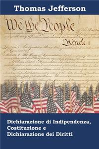Dichiarazione di indipendenza, Costituzione e Dichiarazione dei Diritti