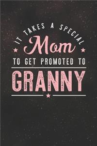 It Takes A Special Mom To Get Promoted To Granny