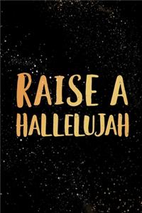 Raise a Hallelujah