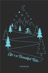Life´s a Beautiful Ride Notebook