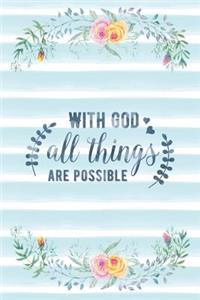 With God All Things Are Possible