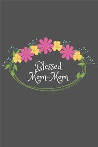 Blessed Mom-Mom