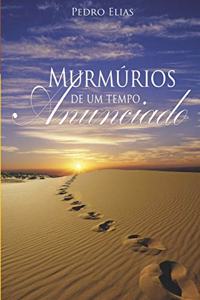 Murm�rios de um Tempo Anunciado