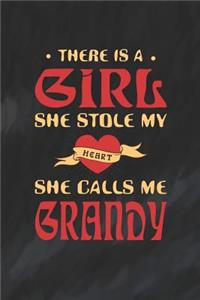 There Is A Girl She Stole My Heart She Calls Me Grandy
