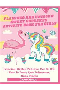 Flamingo And Unicorn Sweet Cupcakes Activity Book For Girls